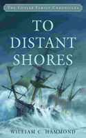 To Distant Shores