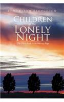 Children of the Lonely Night