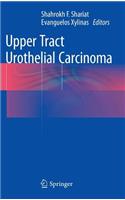 Upper Tract Urothelial Carcinoma