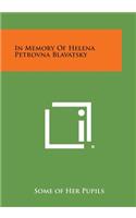 In Memory of Helena Petrovna Blavatsky: (English)