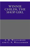 Winnie Childs, the Shop Girl