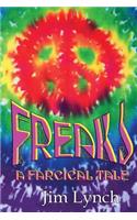 Freaks -- A Farcical Tale