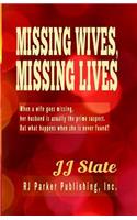 Missing Wives, Missing Lives