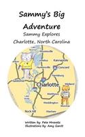 Sammy Explores Charlotte, North Carolina