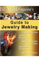 Bench Magazine's Guide to Jewelry Making