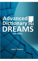 Advanced Dictionary of Dreams