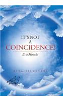 It's Not a Coincidence!