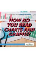 How Do You Read Charts and Graphs?