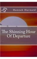 The Shinning Hour Of Departure