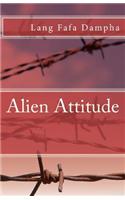 Alien Attitude