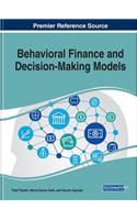 Behavioral Finance and Decision-Making Models