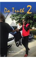 Da Truth 2