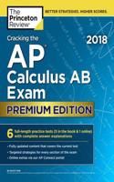 Cracking the AP Calculus AB Exam 2018