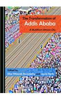 The Transformation of Addis Ababa
