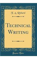 Technical Writing (Classic Reprint)