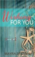 Wishing For You