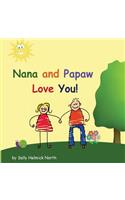 Nana and Papaw Love You!