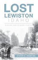 Lost Lewiston, Idaho