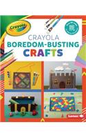 Crayola (R) Boredom-Busting Crafts
