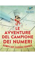 Le avventure del campione dei numeri Rompicapi Sudoku grande