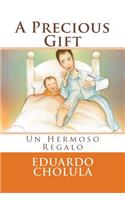 Precious Gift