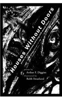 Houses without Doors
