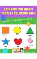 Easy and Fun Shapes Toddler Coloring Book
