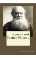 In Russian and French Prisons