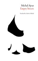 Empty Streets: (Czech Literature Series)