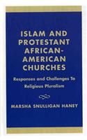 Islam and Protestant African American Churches