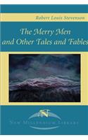 Merry Men and Other Tales and Fables