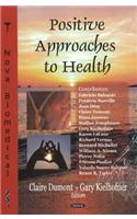 Positive Approaches to Health