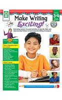 Make Writing Exciting, Grades 3 - 4