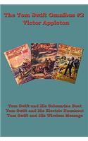 Tom Swift Omnibus #2: Tom Swift and His Submarine Boat, Tom Swift and His Electric Runabout, Tom Swift and His Wireless Message