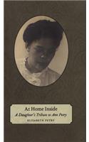 At Home Inside: A Daughter's Tribute to Ann Petry
