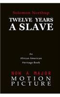 Twelve Years a Slave