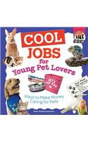 Cool Jobs for Young Pet Lovers: Ways to Make Money Caring for Pets