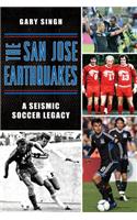 San Jose Earthquakes: A Seismic Soccer Legacy