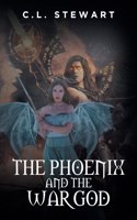 The Phoenix and the War God