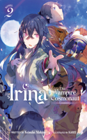 Irina: The Vampire Cosmonaut (Light Novel) Vol. 2: (2 Irina: The Vampire Cosmonaut (Light Novel))