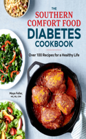 Southern Comfort Food Diabetes Cookbook