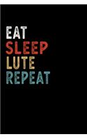 Eat Sleep Lute Repeat Funny Musical Instrument Gift Idea
