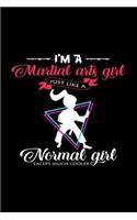 I'm a Martial Arts Girl: 6x9 Martial Arts - lined - ruled paper - notebook - notes