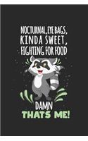 Nocturnal, Eye Bags, Kinda Sweet, Fighting For Foot - Accidenti, sono io!: Diario, quaderno, libro 100 pagine foderate in copertina morbida per tutto quello che vuoi scrivere e non dimenticare