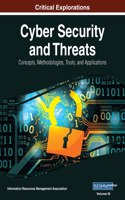 Cyber Security and Threats: Concepts, Methodologies, Tools, and Applications, VOL 3