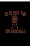 Real Men Use Charcoal: Hangman Puzzles - Mini Game - Clever Kids - 110 Lined Pages - 6 X 9 In - 15.24 X 22.86 Cm - Single Player - Funny Great Gift