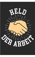 Held der Arbeit