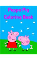 Peppa Pig Coloring Book: Best Gifts For Peppa Lover. Peppa Coloring Book For Kids, Girls, Boys And Toddlers