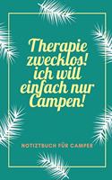 Therapie Zwecklos! Ich Will Einfach Nur Campen!