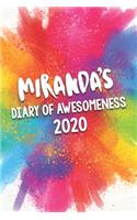 Miranda's Diary of Awesomeness 2020: Unique Personalised Full Year Dated Diary Gift For A Girl Called Miranda - 185 Pages - 2 Days Per Page - Perfect for Girls & Women - A Great Journal